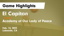 El Capitan  vs Academy of Our Lady of Peace Game Highlights - Feb. 14, 2023