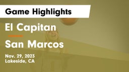 El Capitan  vs San Marcos  Game Highlights - Nov. 29, 2023