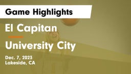 El Capitan  vs University City  Game Highlights - Dec. 7, 2023
