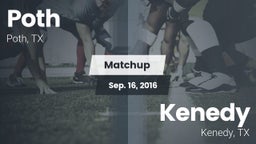 Matchup: Poth vs. Kenedy  2016