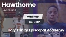 Matchup: Hawthorne High Schoo vs. Holy Trinity Episcopal Academy 2017
