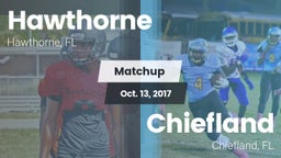 Matchup: Hawthorne High Schoo vs. Chiefland  2017
