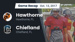 Recap: Hawthorne  vs. Chiefland  2017