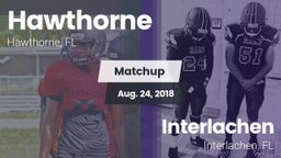 Matchup: Hawthorne High Schoo vs. Interlachen  2018