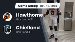 Recap: Hawthorne  vs. Chiefland  2018