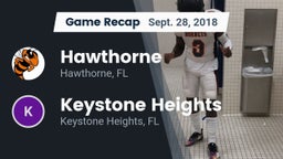 Recap: Hawthorne  vs. Keystone Heights  2018