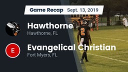 Recap: Hawthorne  vs. Evangelical Christian  2019