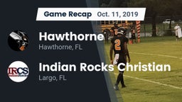 Recap: Hawthorne  vs. Indian Rocks Christian  2019