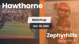Matchup: Hawthorne High Schoo vs. Zephyrhills  2020