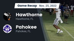 Recap: Hawthorne  vs. Pahokee  2022