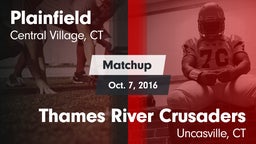 Matchup: Plainfield vs. Thames River Crusaders 2016