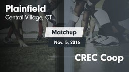 Matchup: Plainfield vs. CREC Coop 2016