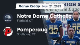 Recap: Notre Dame Catholic  vs. Pomperaug  2023