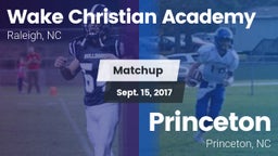 Matchup: Wake Christian Acade vs. Princeton  2017