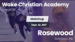Matchup: Wake Christian Acade vs. Rosewood  2017