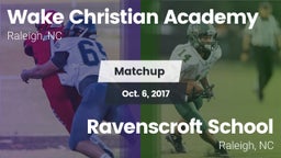 Matchup: Wake Christian Acade vs. Ravenscroft School 2017