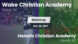 Matchup: Wake Christian Acade vs. Harrells Christian Academy  2017