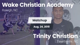 Matchup: Wake Christian Acade vs. Trinity Christian  2018
