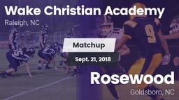 Matchup: Wake Christian Acade vs. Rosewood  2018