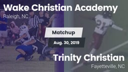 Matchup: Wake Christian Acade vs. Trinity Christian  2019