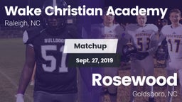 Matchup: Wake Christian Acade vs. Rosewood  2019