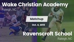 Matchup: Wake Christian Acade vs. Ravenscroft School 2019