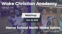 Matchup: Wake Christian Acade vs. Home School North Wake Saints 2019