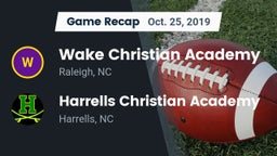 Recap: Wake Christian Academy  vs. Harrells Christian Academy  2019