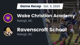 Recap: Wake Christian Academy  vs. Ravenscroft School 2020