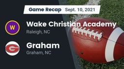 Recap: Wake Christian Academy  vs. Graham  2021