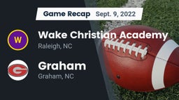 Recap: Wake Christian Academy  vs. Graham  2022