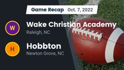 Recap: Wake Christian Academy  vs. Hobbton  2022