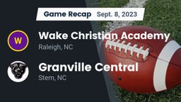 Recap: Wake Christian Academy  vs. Granville Central  2023