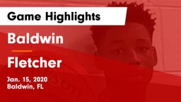 Baldwin  vs Fletcher  Game Highlights - Jan. 15, 2020