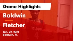Baldwin  vs Fletcher   Game Highlights - Jan. 22, 2021