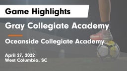 Gray Collegiate Academy vs Oceanside Collegiate Academy Game Highlights - April 27, 2022