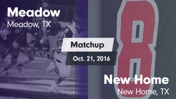 Matchup: Meadow vs. New Home  2016