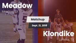 Matchup: Meadow vs. Klondike  2018