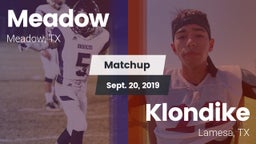 Matchup: Meadow vs. Klondike  2019