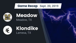 Recap: Meadow  vs. Klondike  2019