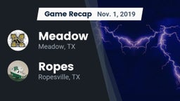 Recap: Meadow  vs. Ropes  2019
