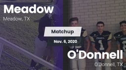 Matchup: Meadow vs. O'Donnell  2020