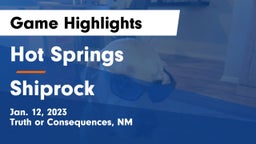 Hot Springs  vs Shiprock Game Highlights - Jan. 12, 2023