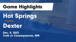 Hot Springs  vs Dexter  Game Highlights - Dec. 8, 2023