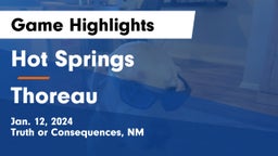 Hot Springs  vs Thoreau  Game Highlights - Jan. 12, 2024