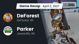 Recap: DeForest  vs. Parker  2021