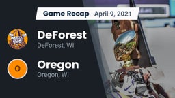Recap: DeForest  vs. Oregon  2021