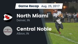 Recap: North Miami  vs. Central Noble  2017