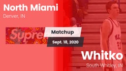 Matchup: North Miami vs. Whitko  2020