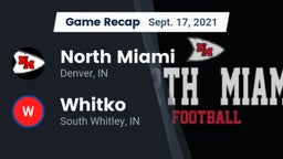 Recap: North Miami  vs. Whitko  2021
